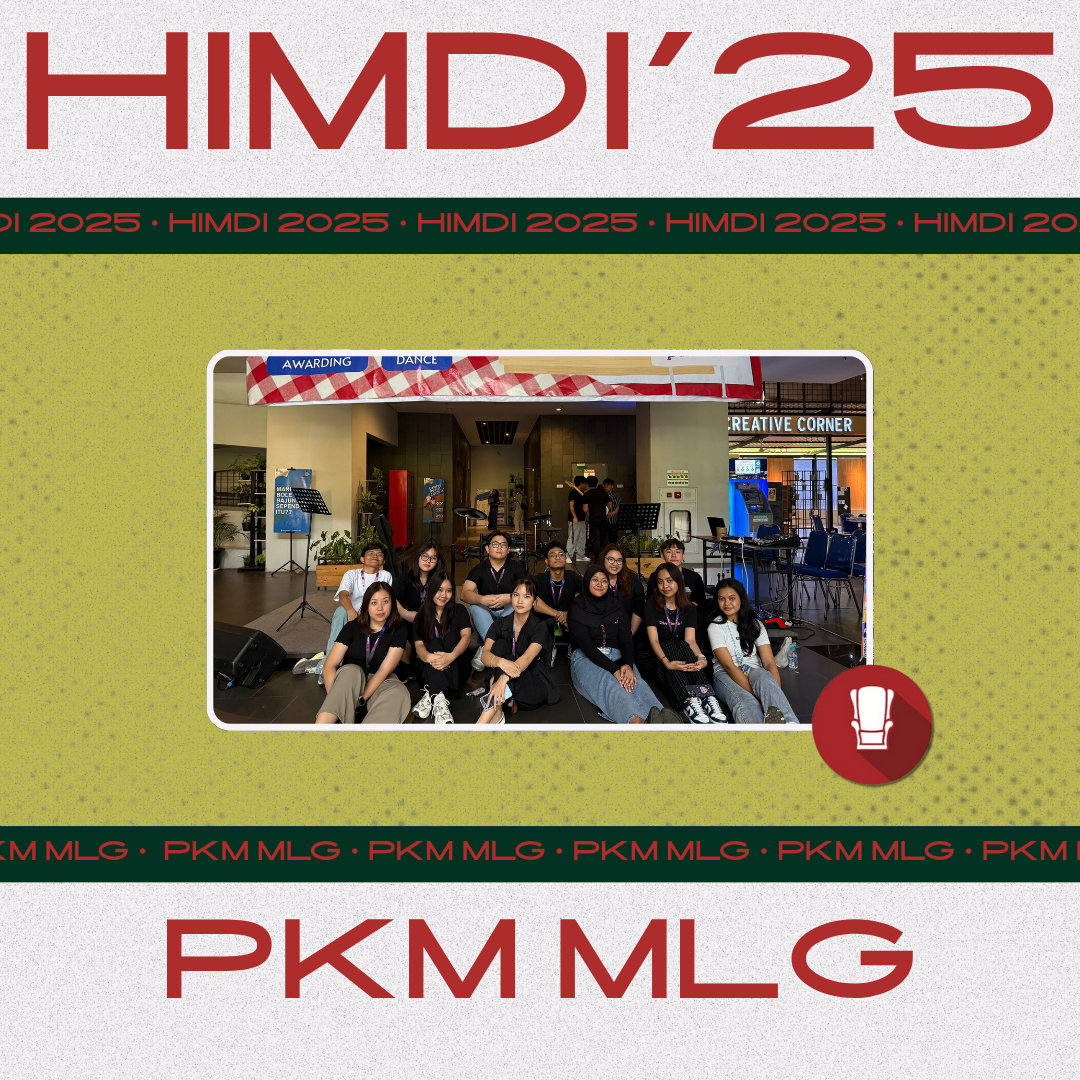 PKM MALANG : INSPIRA 2025 ( MENGINSPIRASI, BERKREASI, MEWUJUDKAN PERUBAHAN )