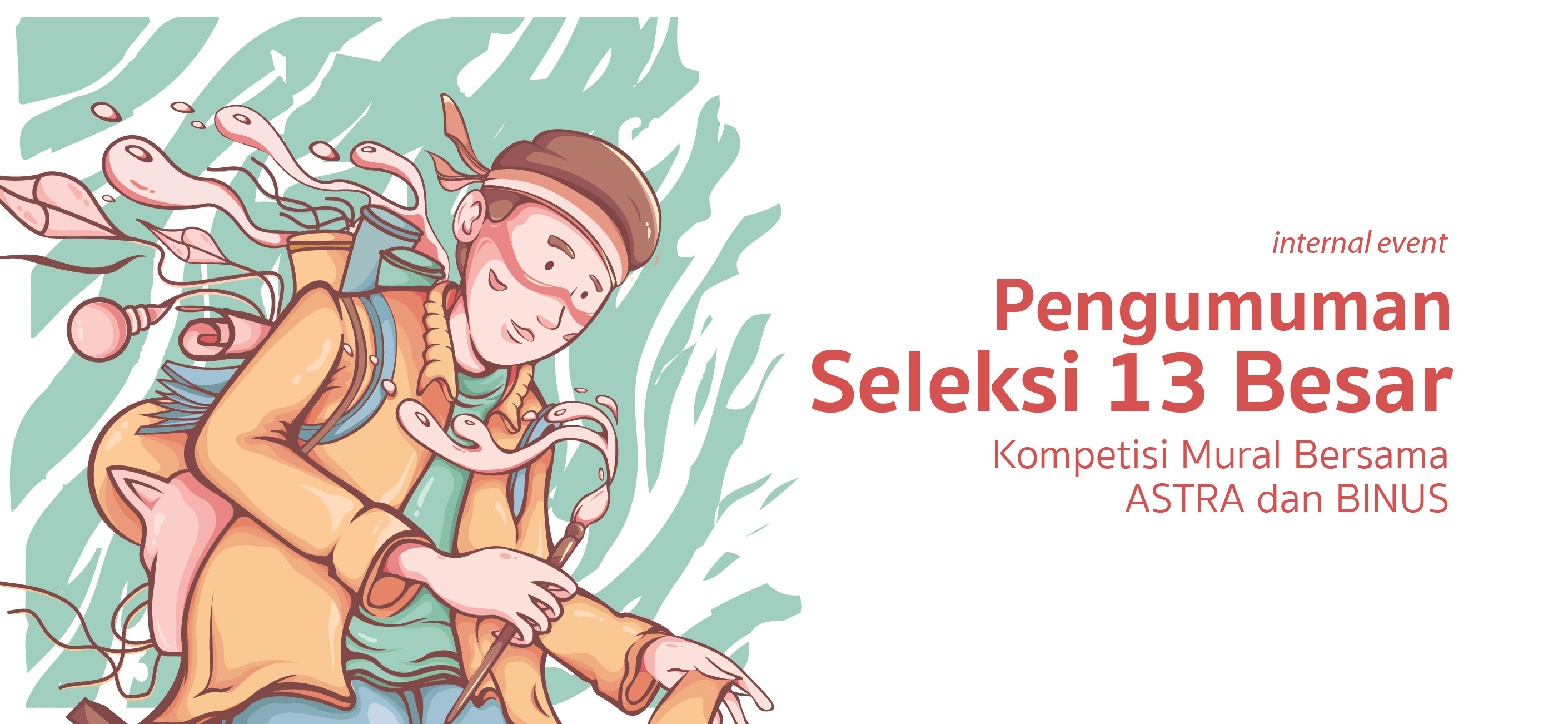 Pengumuman Seleksi 13 Besar