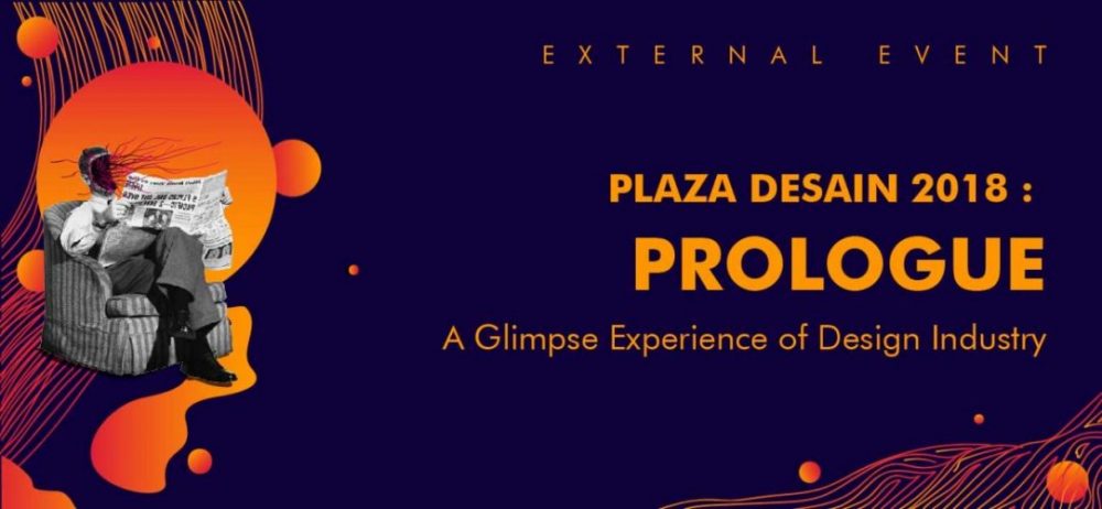 Plaza Desain 2018: Prologue