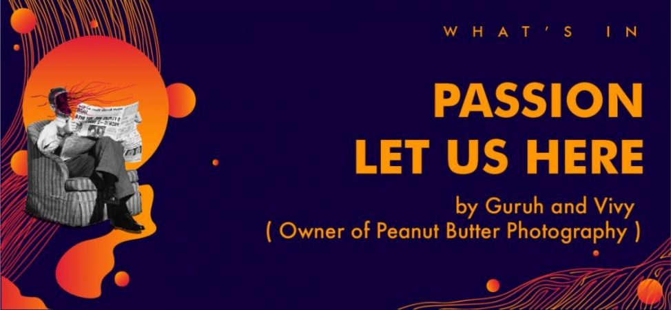 Passion Let Us Here