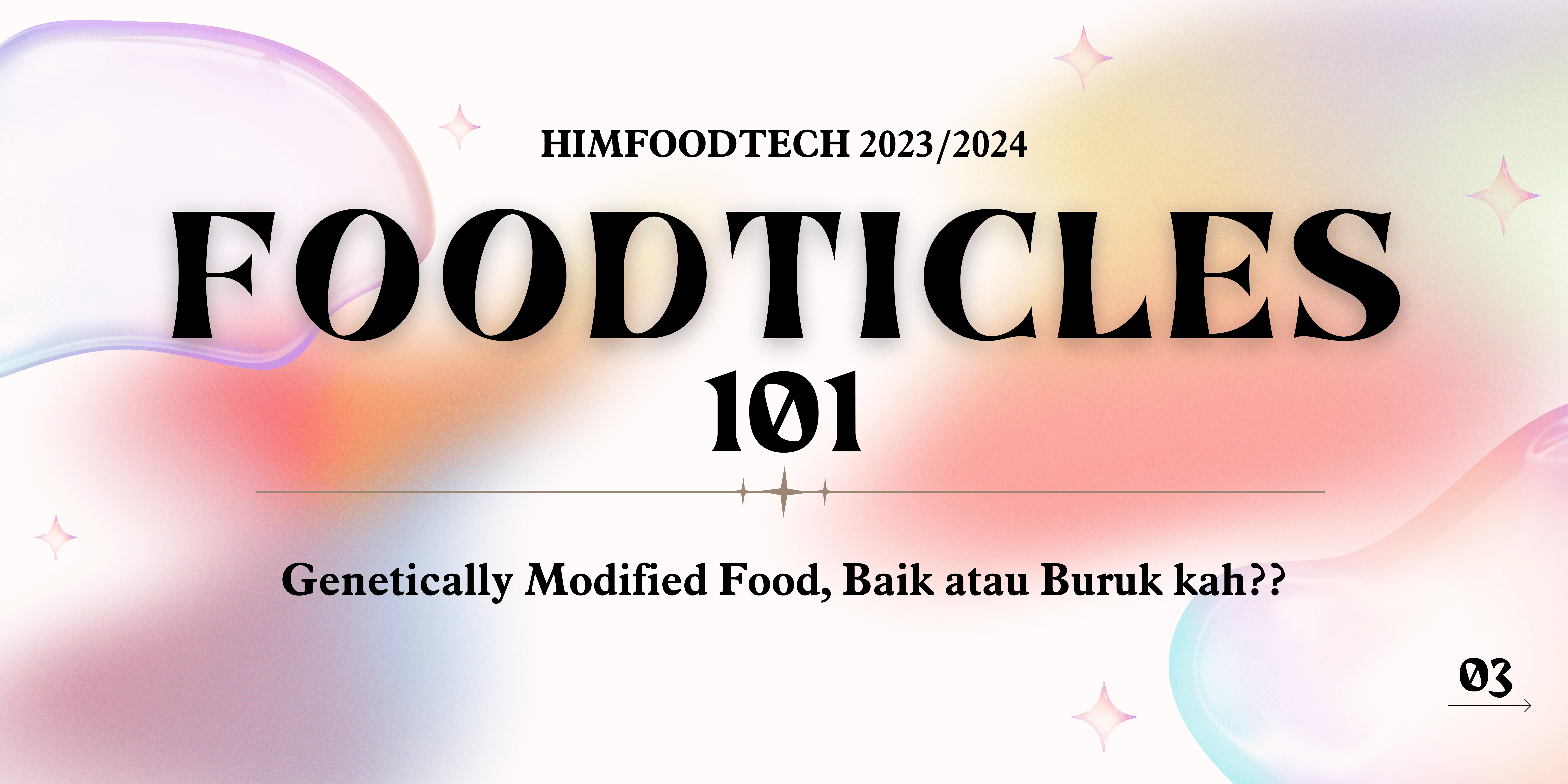 Genetically Modified Food, Baik atau Buruk kah??
