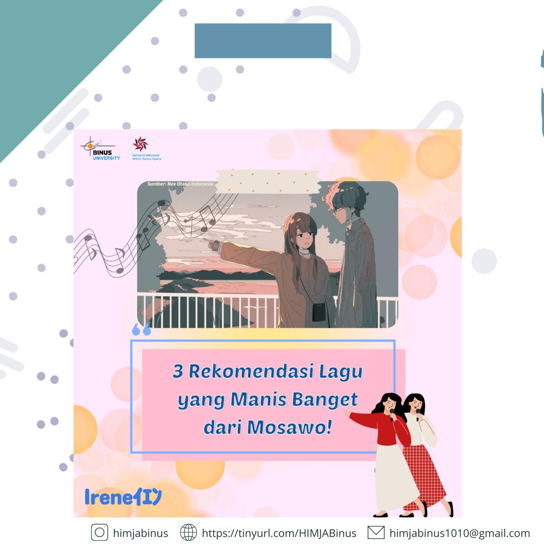 3 Rekomendasi Lagu yang Manis Banget dari Mosawo!