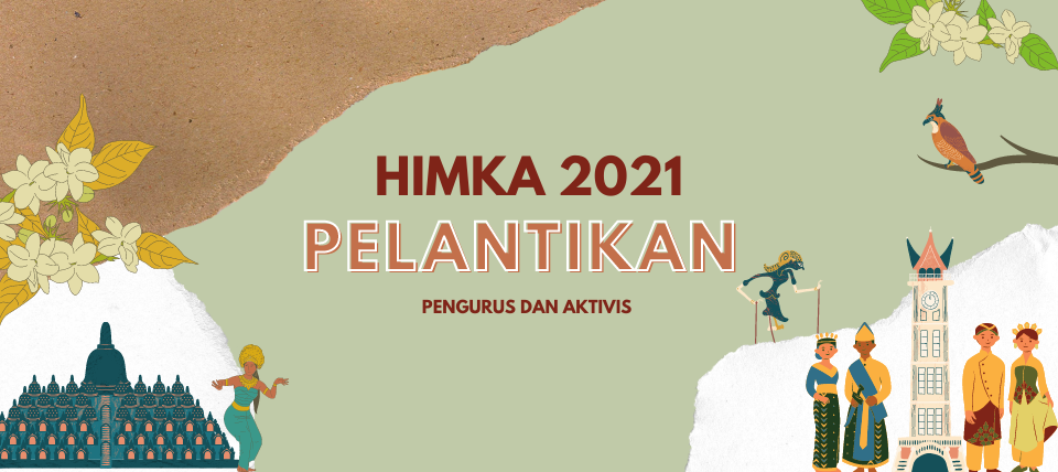 Pelantikan : Pengurus & Aktivis HIMKA 2021
