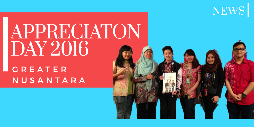 Appreciation Day 2016 – Greater Nusantara