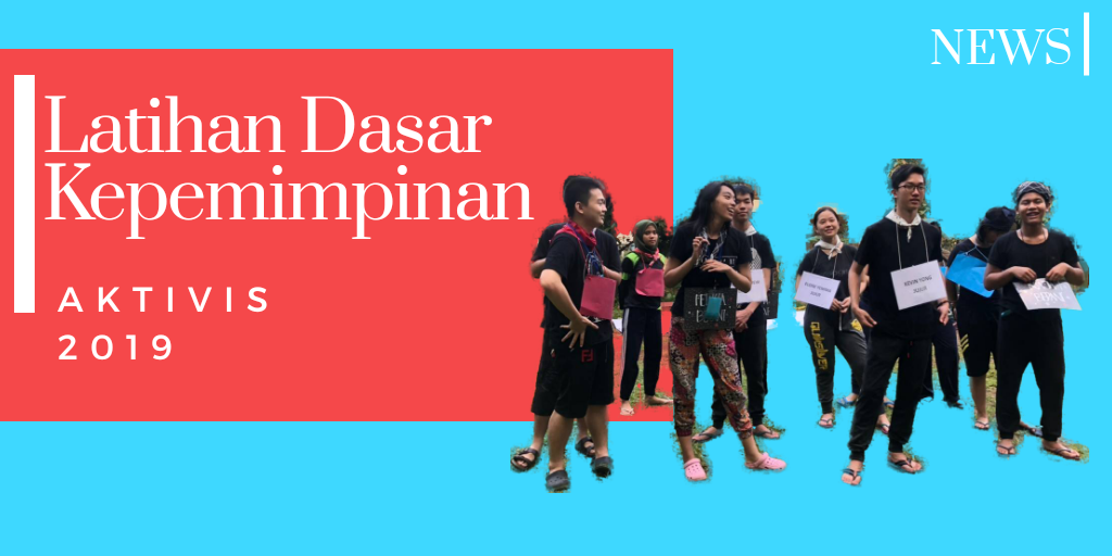 Latihan Dasar Kepemimpinan Aktivis 2019