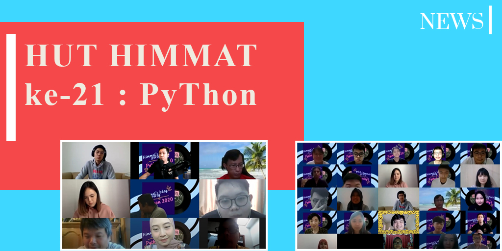 HUT HIMMAT ke-21 : PyThon