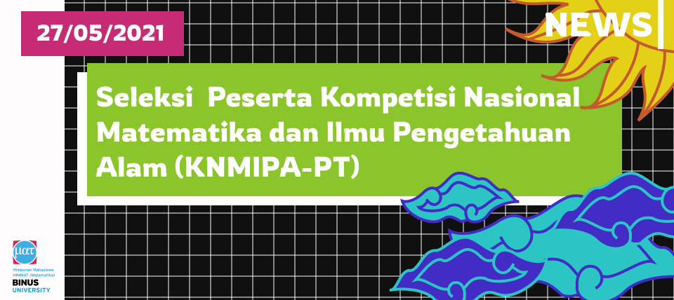Seleksi Peserta Kompetisi Nasional Matematika dan Ilmu Pengetahuan Alam (KNMIPA-PT)