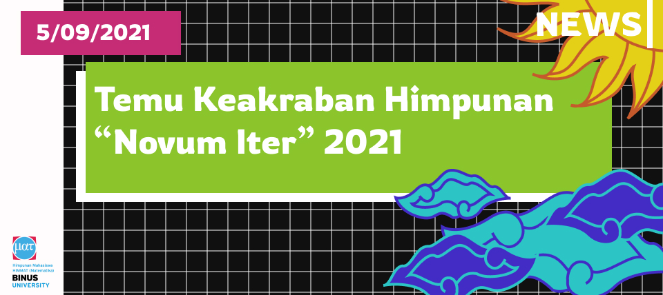 Temu Keakraban Himpunan “Novum Iter” 2021