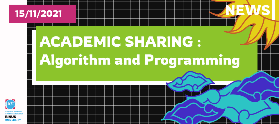 ACADEMIC SHARING : Algorithm and Programming