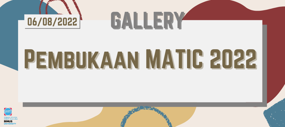 Pembukaan dan Penyisihan MATIC 2022