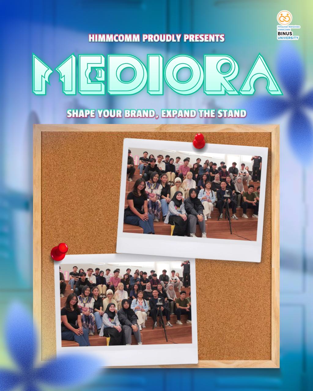 MEDIORA “SHAPE YOUR BRAND, EXPAND THE STAND”
