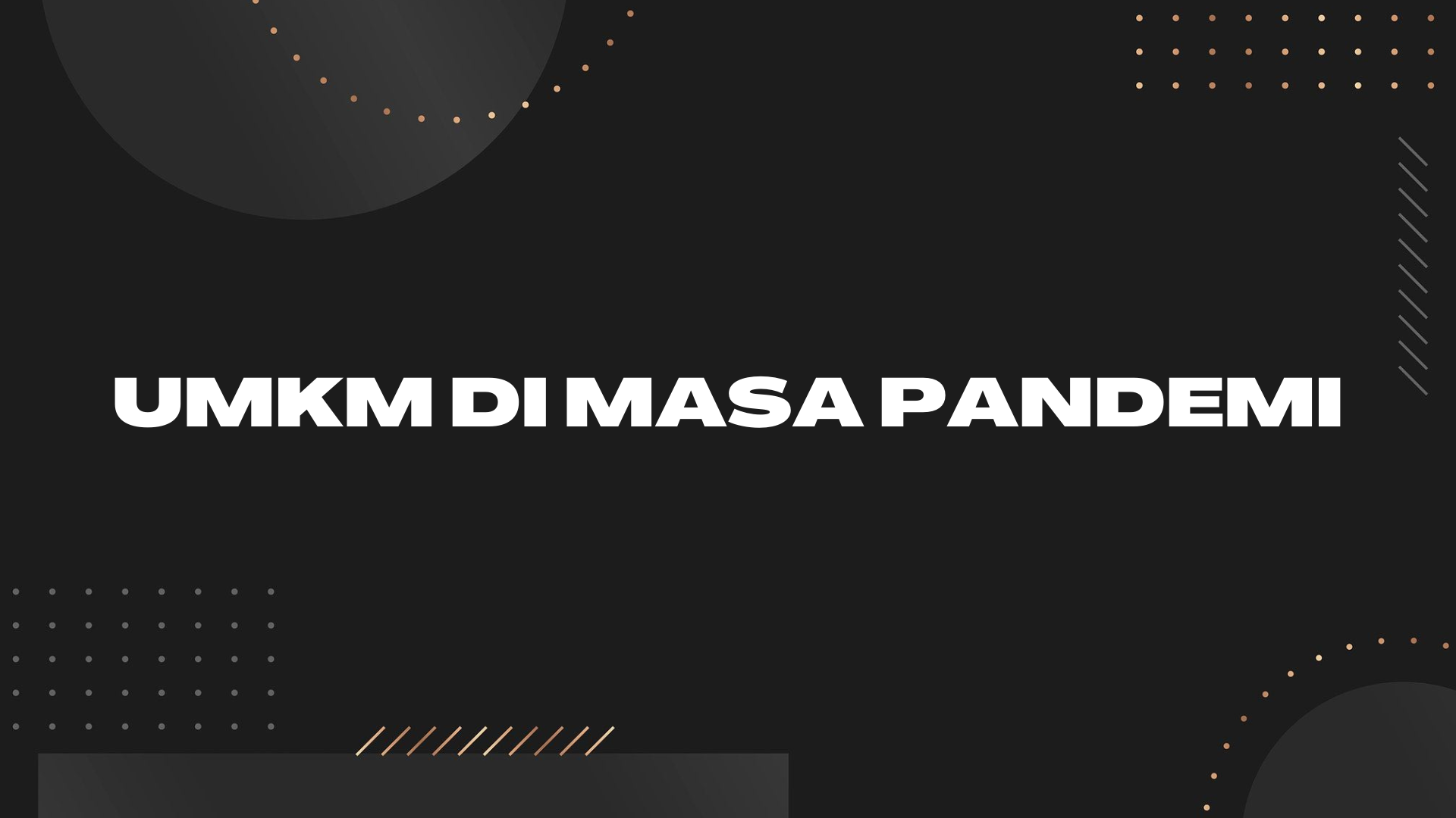 UMKM Di Masa Pandemi
