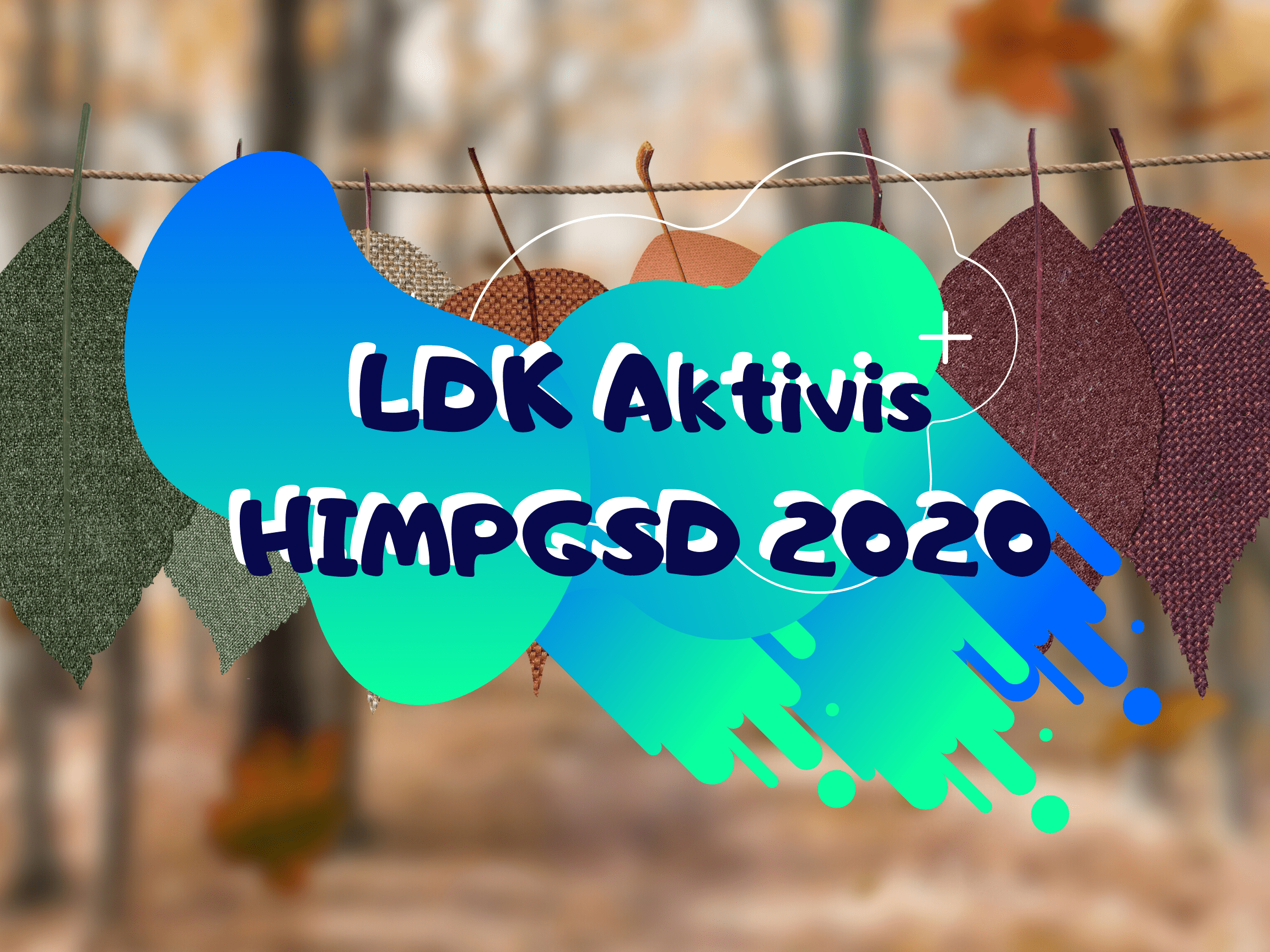 Latihan Dasar Kepemimpinan Aktivis (LDK A) HIMPGSD 2020