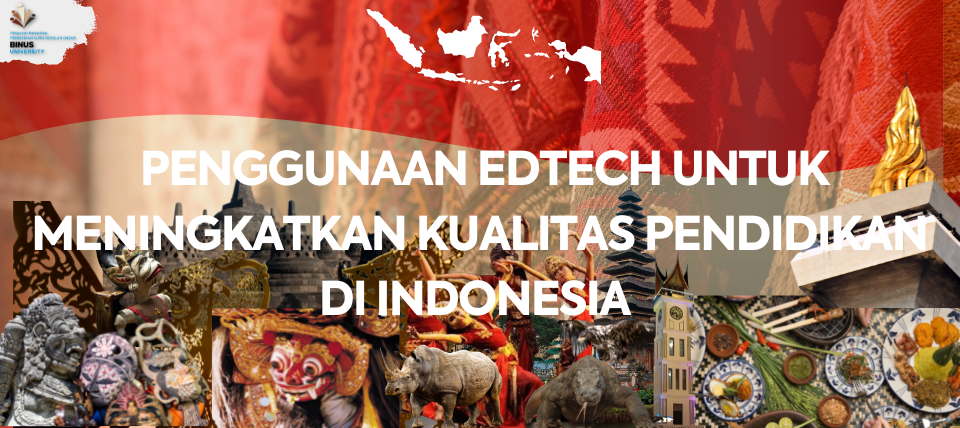 Penggunaan EdTech untuk Meningkatkan Kualitas Pendidikan Indonesia