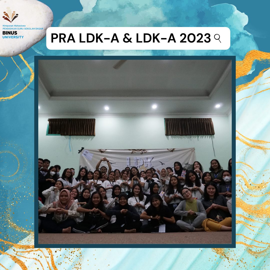 Pra LDK Aktivis HIMPGSD 2023 dan LDK Aktivis HIMPGSD 2023