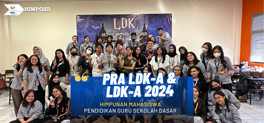 Pra LDK Aktivis HIMPGSD dan LDK Aktivis HIMPGSD 2024 