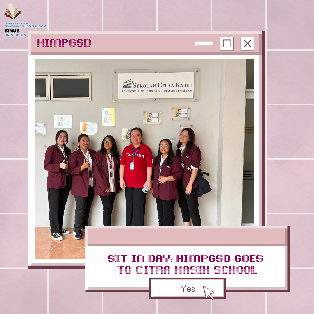 SID (Sit In Day) : HIMPGSD Goes To Citra Kasih School