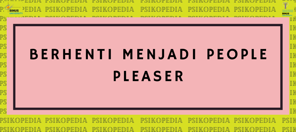Berhenti Menjadi People Pleaser