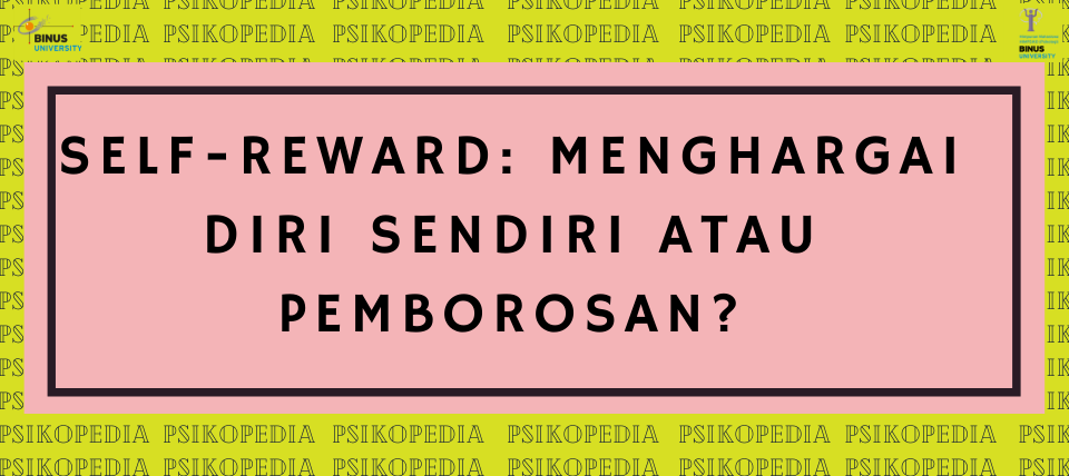 Self-Reward: Menghargai Diri Sendiri atau Pemborosan?