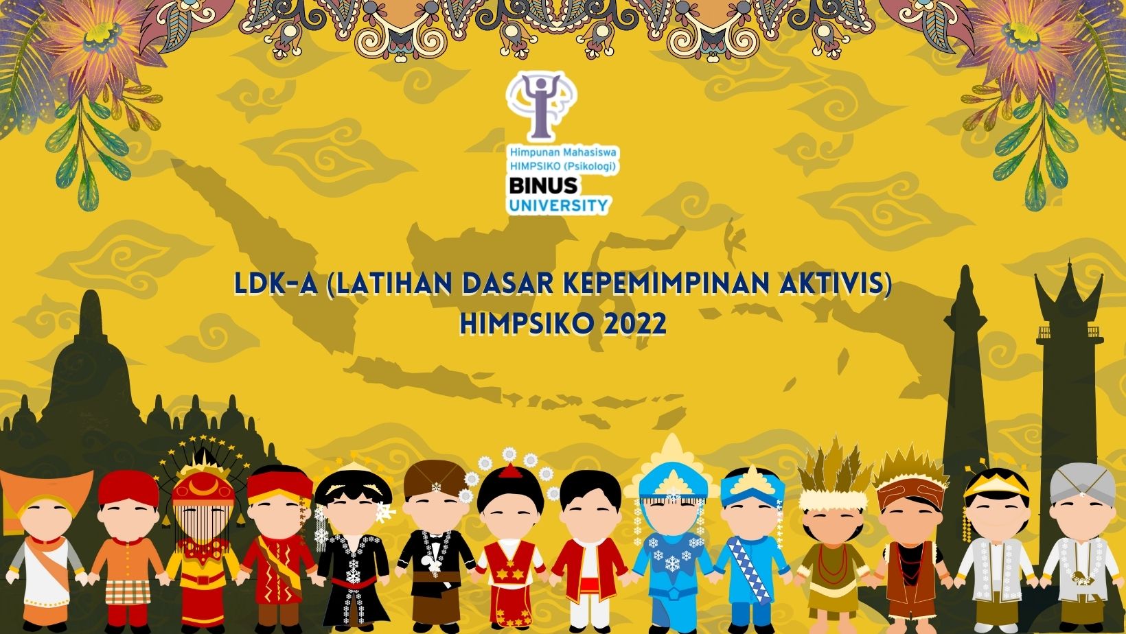 LDK-A (Latihan Dasar Kepemimpinan Aktivis) HIMPSIKO 2022