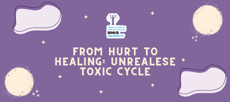 FROM HURT TO HEALING: UNREALESE TOXIC CYCLE