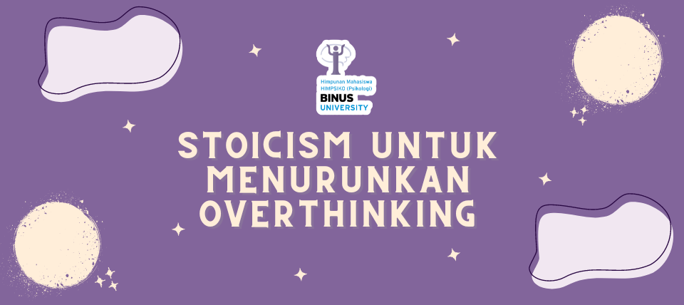 Stoicism untuk Menurunkan Overthinking