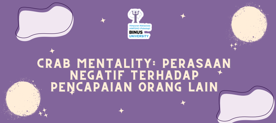 Crab Mentality: Perasaan Negatif Terhadap Pencapaian Orang Lain