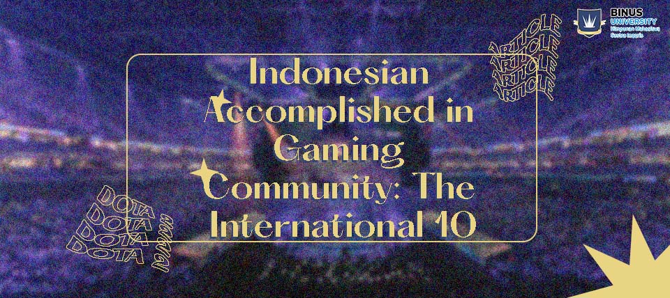 Indonesian Accomplished in Gaming Community: The International 10