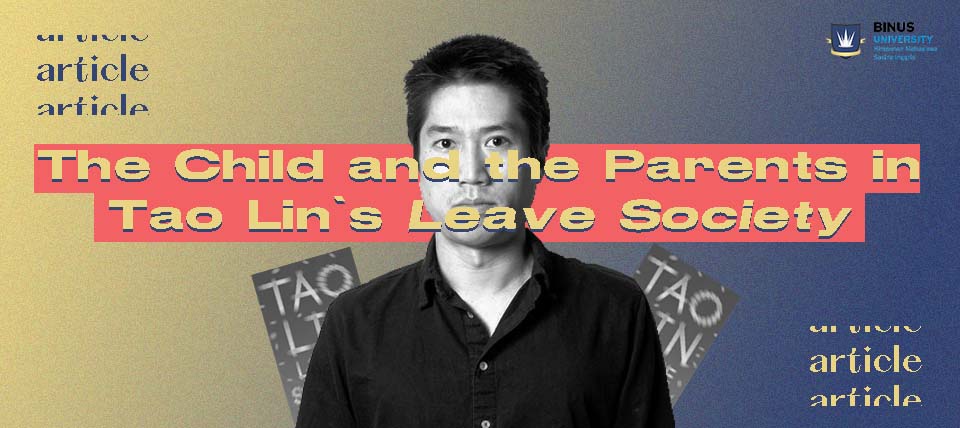 The Child and the Parents in Tao Lin’s Leave Society