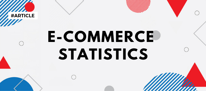 e-Commerce Statistics