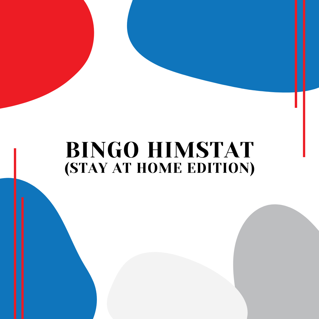 BINGO HIMSTAT (Stay At Home Edition)