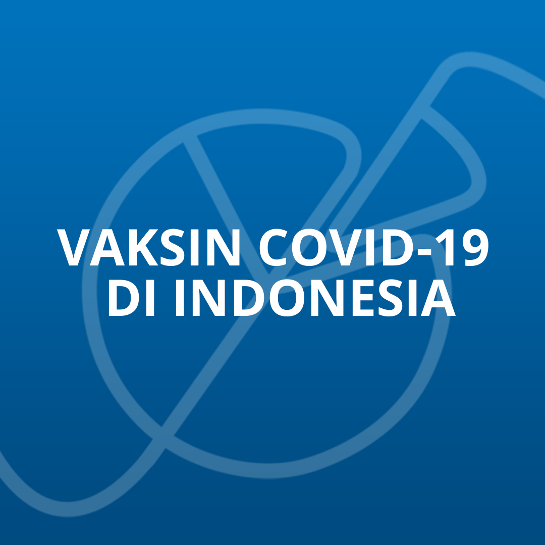 Vaksin Covid-19 di Indonesia