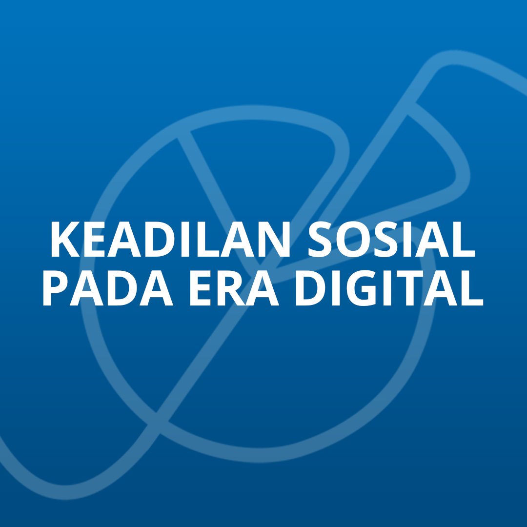 Keadilan Sosial pada Era Digital