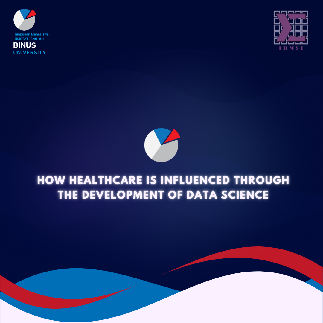 How Healthcare is Influenced Through the Development of Data Science