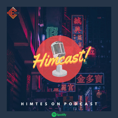 NEW Episode of HIMCAST