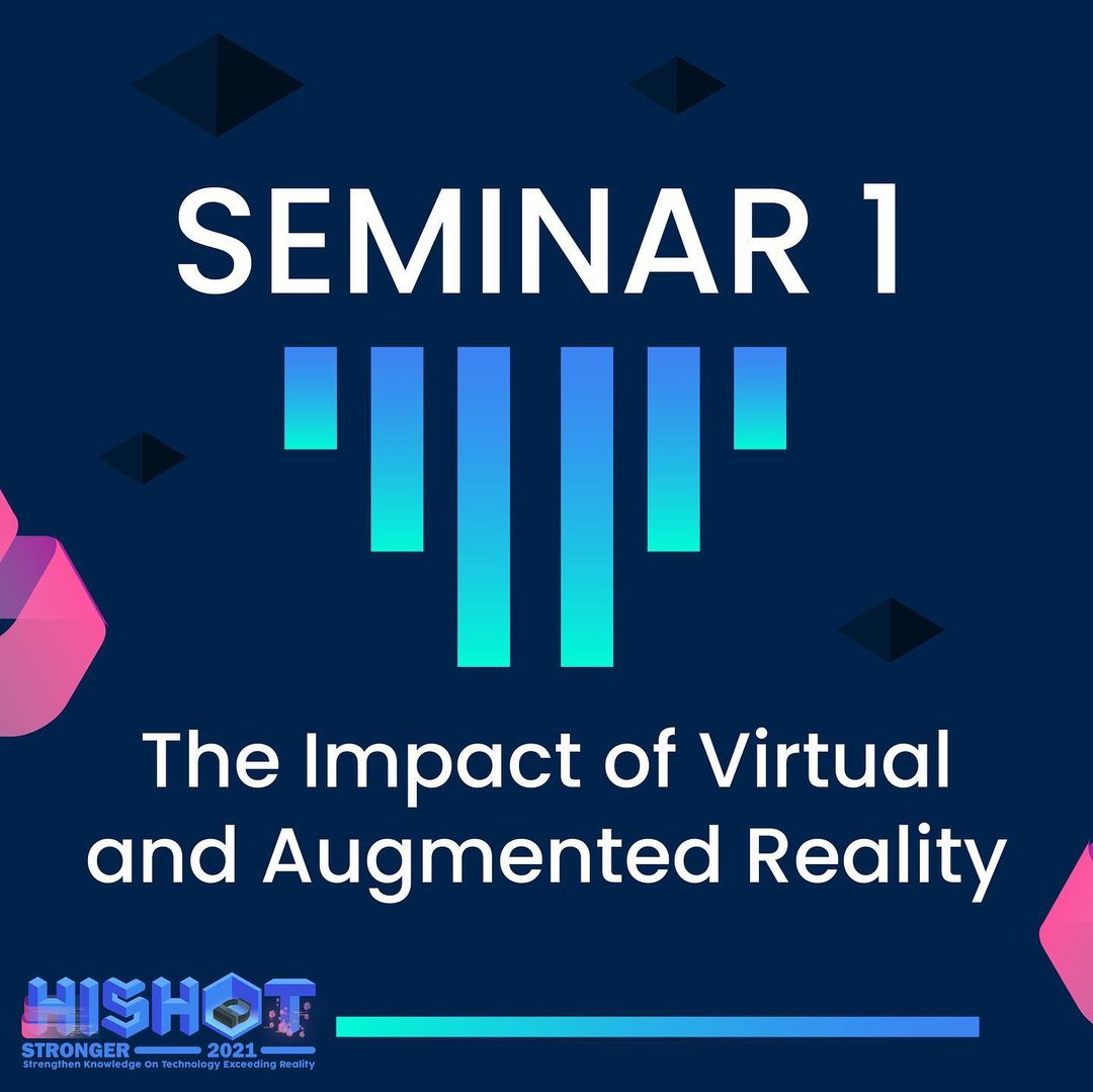 HISHOT 2021 Seminar 1: The Impact of Virtual and Augmented Reality