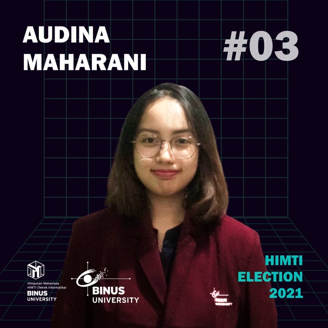 HIMTI Election 2021 Candidate #3: Audina Maharani