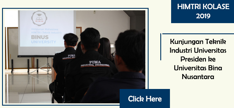 KUNJUNGAN TEKNIK INDUSTRI UNIVERSITAS PRESIDEN KE UNIVERSITAS BINA NUSANTARA