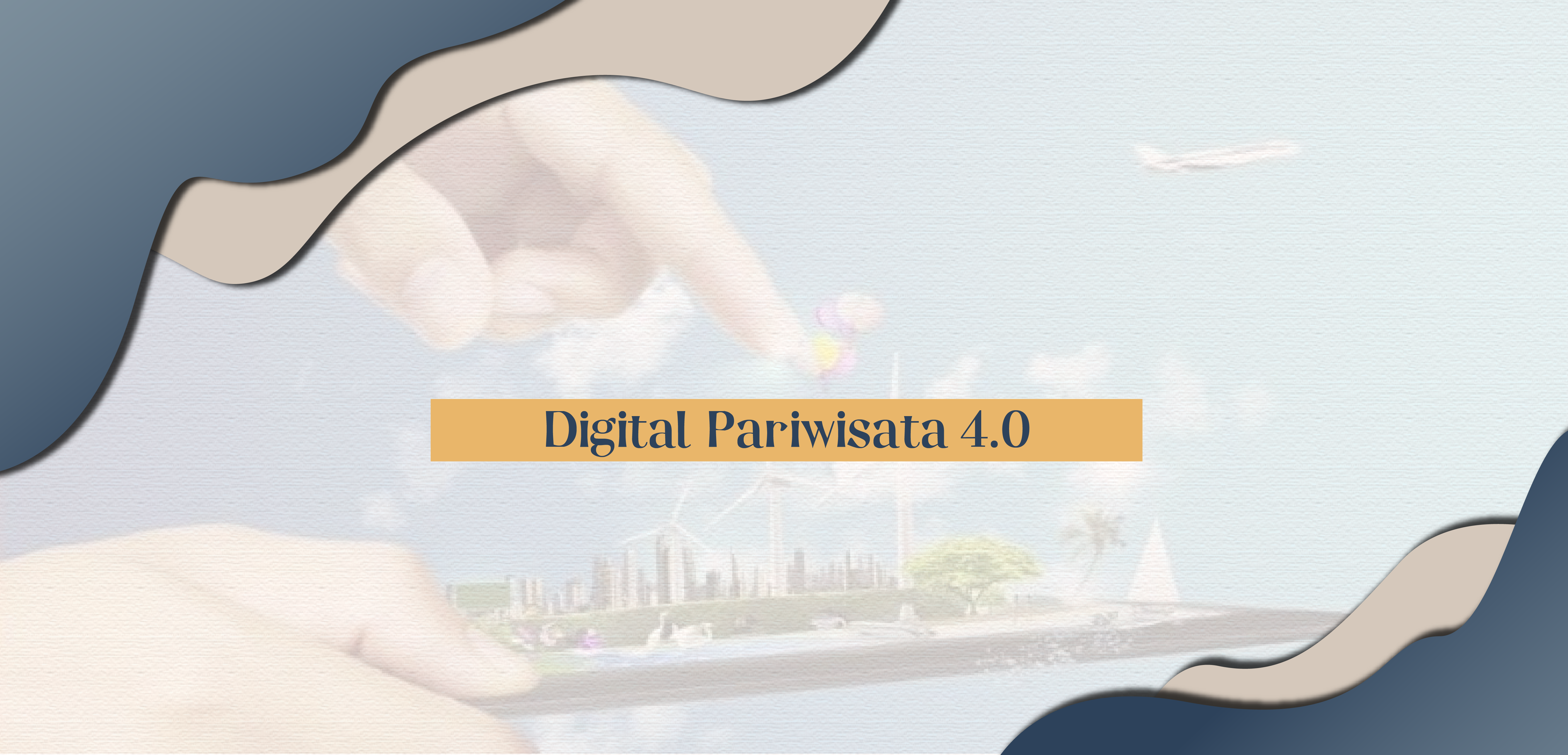 Digital Pariwisata 4.0 – Himpunan Mahasiswa Teknik Industri