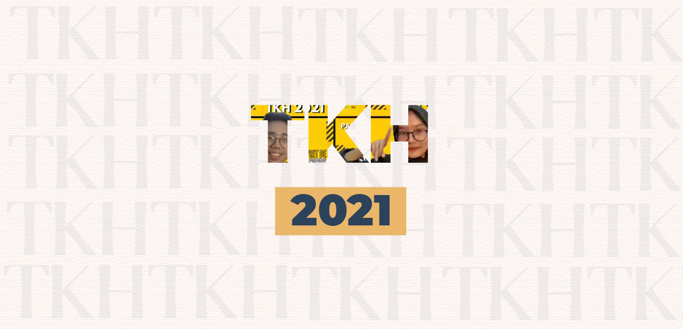 TEMU KEAKRABAN HIMPUNAN (TKH) 2021