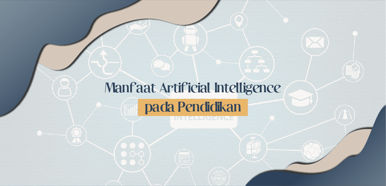 Manfaat Artificial Intelligence Pada Pendidikan Himpunan Mahasiswa Teknik Industri