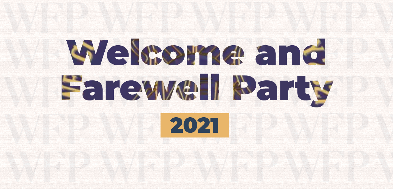 Welcome and Farewell Party (WFP) 2021