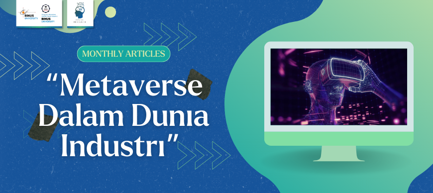 Metaverse sebagai Teknologi Penunjang Kehidupan Masa Depan