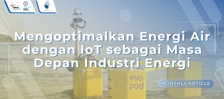 Mengoptimalkan Energi Air dengan IoT sebagai Masa Depan Industri Energi