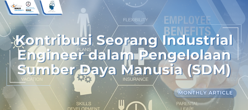 Kontribusi Seorang Industrial Engineer dalam Pengelolaan Sumber Daya Manusia (SDM)