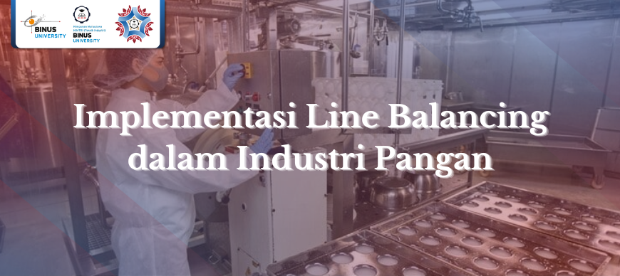 Implementasi Line Balancing dalam Industri Pangan