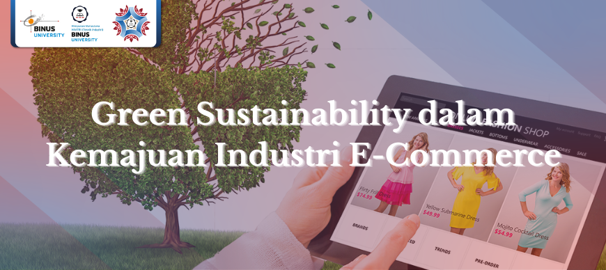 Green Sustainability dalam Kemajuan Industri E-Commerce