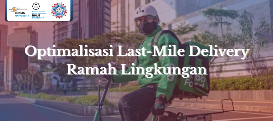 Optimalisasi Last-Mile Delivery Ramah Lingkungan