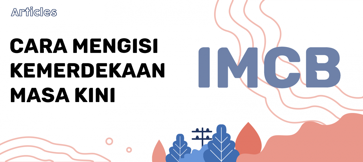 Cara Mengisi Kemerdekaan masa Kini