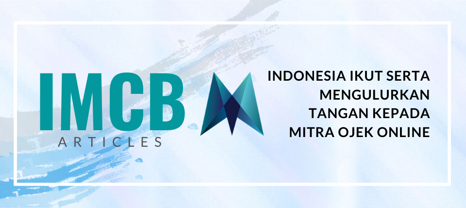 Indonesia Ikut Serta Mengulurkan Tangan Kepada Mitra Ojek Online